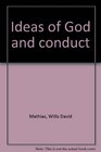 Ideas of God and conduct