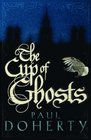 The Cup of Ghosts (Mathilde of Westminster, Bk 1)