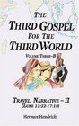 The Third Gospel for the Third World Travel NarrativeII