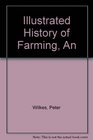 An Illustrated History of Farming