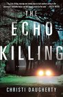 The Echo Killing (Harper McClain, Bk 1)