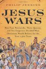 Jesus Wars How Four Patriarchs Three Queens and Two Emperors Decided What Christians Would Believe for the Next 1500 Years