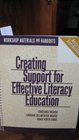 Creating Support for Effective Literacy Education  Workshop Materials and Handouts