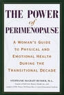The Power of Perimenopause  A Woman's Guide to Physical and Emotional Health During Perimenopause