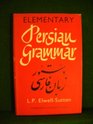 Elementary Persian Grammar