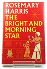 The Bright and Morning Star