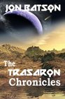 The Trasaron Chronicles