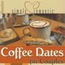 Simply Romantic Coffee Dates for Couples