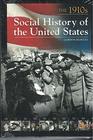 Social History of the United States The 1910s