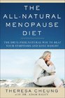 The AllNatural Menopause Diet The DrugFree Natural Way to Beat Your Symptoms and Lose Weight