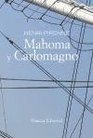 Mahoma y Carlomagno/ Mahoma and Carlomagno