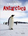 A Kid's Guide to Antarctica