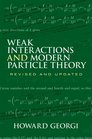 Weak Interactions and Modern Particle Theory