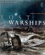 Lost Warships: Great Shipwrecks of Naval History
