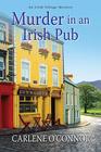 Murder in an Irish Pub (Irish Village, Bk 4)