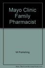 Mayo Clinic Family Pharmacist