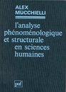L'analyse phenomenologique et structurale en sciences humaines