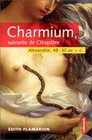 Charmium suivante de Cloptre Alexandrie 4830 av JC