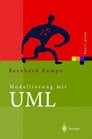 Modellierung mit UML Sprache Konzepte und Methodik