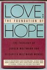 Love The Foundation of Hope  The Theology of Jurgen Moltmann and Elizabeth MoltmannWendel