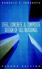 Steel Concrete and Composite Design of Tall Buildings