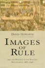 Images of Rule A Social and Political Analysis of English Renaissance Art
