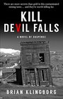 Kill Devil Falls