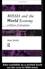 Russia and the World Economy Problems of Integration