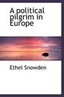 A political pilgrim in Europe