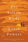 The Yellow Birds A Novel