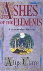 Ashes of the Elements (Hawkenlye, Bk 2)