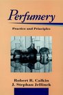Perfumery Practice and Principles