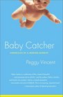 Baby Catcher Chronicles of a Modern Midwife
