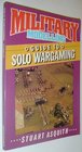 MILITARY MODELLING GUIDE TO SOLO WARGAMING