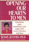 Opening Our Hearts to Men