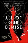 All of Our Demise (All of Us Villains, 2)