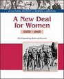 A New Deal for Women The Expanding Roles of Women 19381960