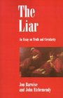 The Liar An Essay on Truth and Circularity