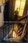 The Boy Who Loved Anne Frank