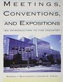 Meetings Conventions and Expositions An Introduction to the Industry