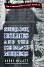 Sherlock Holmes and the Ice Palace Murders: From the American Chronicles of John H. Watson, M.D.