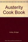 Austerity Cook Book