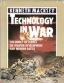Technology in War The Impact of Science on Weapon Development and Modern Battle