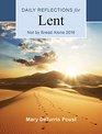 Not by Bread Alone Daily Reflections for Lent 2016