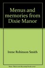Menus and memories from "Dixie Manor": The pleasures of entertaining at home