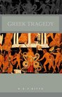 Greek Tragedy A Literary Study