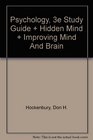 Psychology Third Edition Study Guide Hidden Mind  Improving Mind and Brain