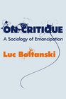 On Critique A Sociology of Emancipation