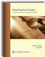 Teaching the Classics (Seminar Workbook Only)