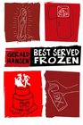 Best Served Frozen